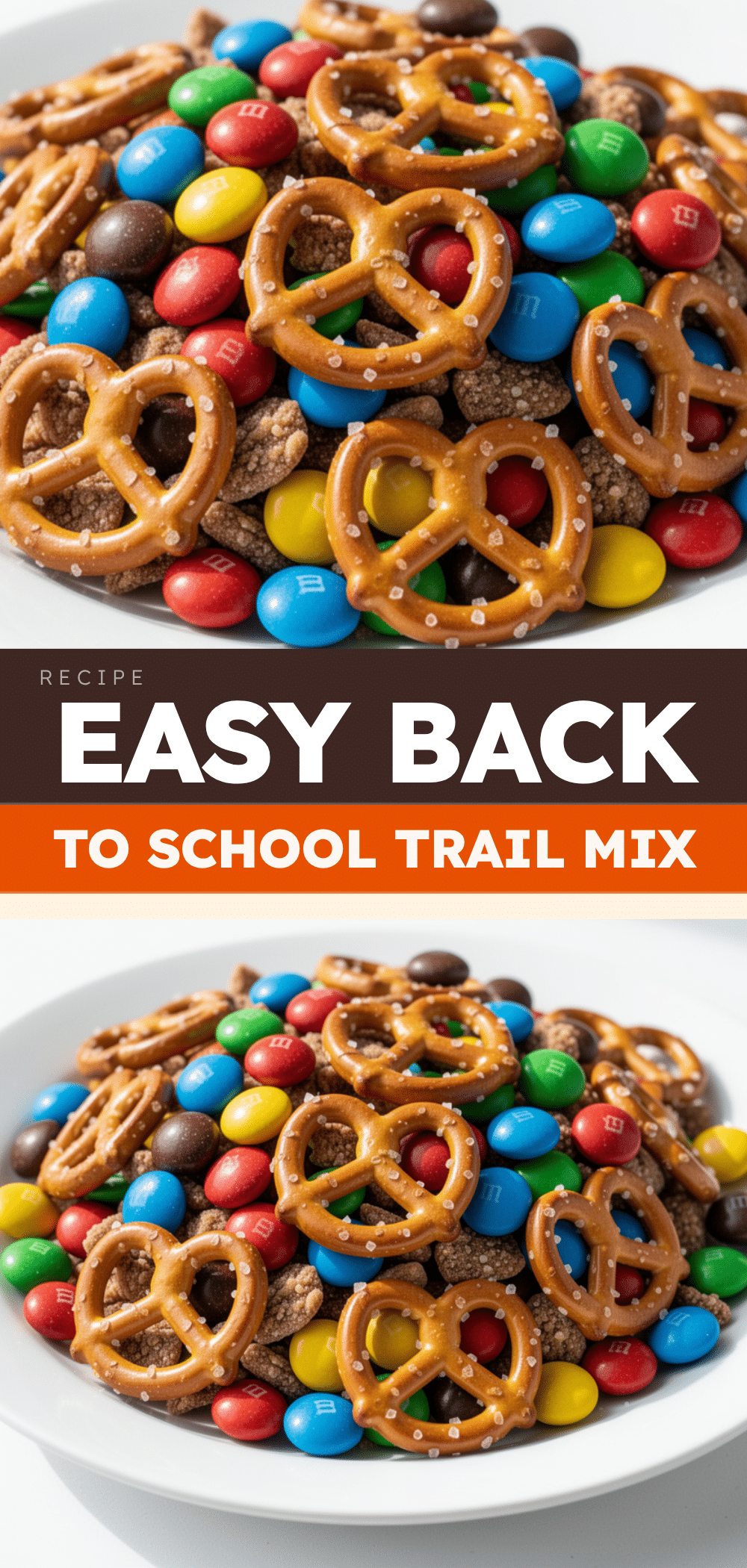Back to School Homemade Trail Mix with Pretzels and M&Ms 5 Back to School Homemade Trail Mix recipe