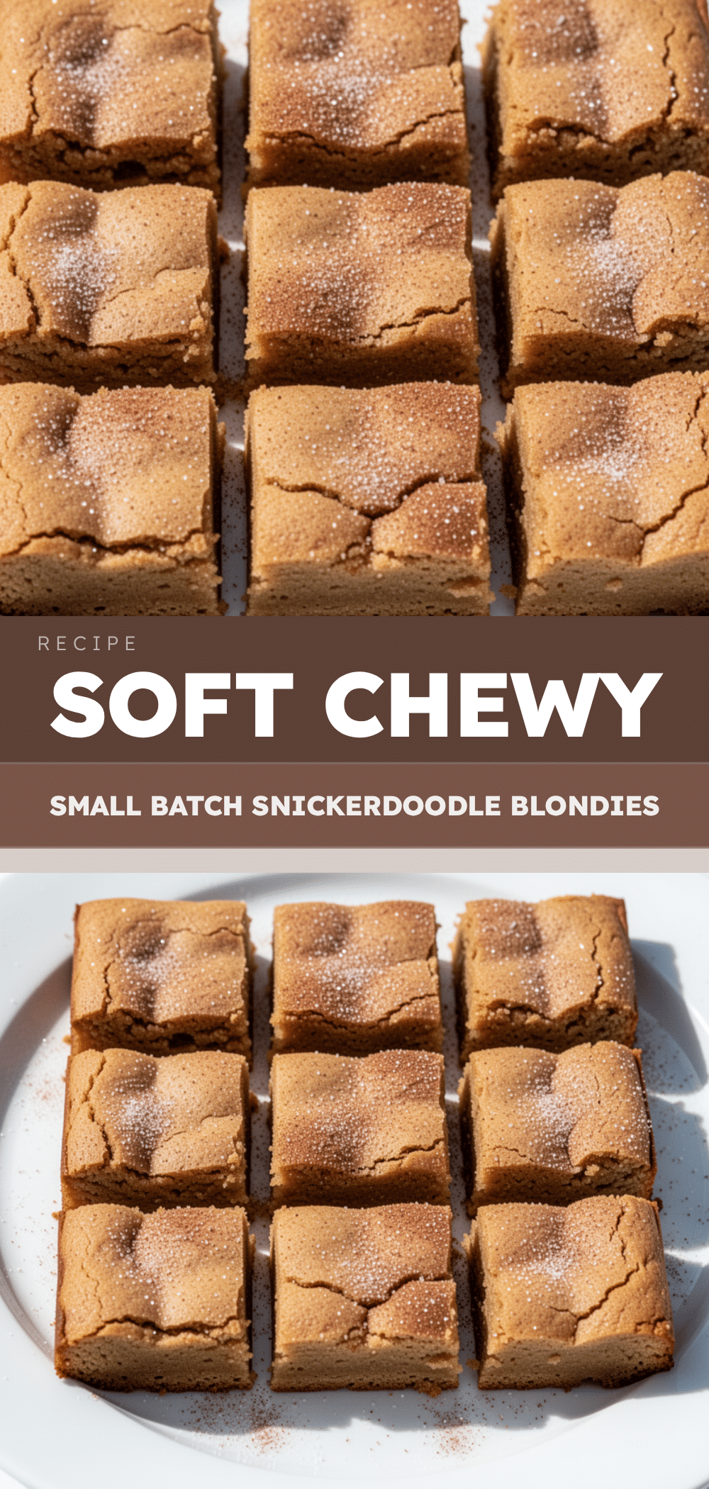 Small Batch Snickerdoodle Blondies: Easy Perfect Recipe 5 Small Batch Snickerdoodle Blondies recipe